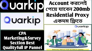 How To Setup QuarkIP - Premium Proxies for Global | CPA Marketing&Survey Section Best IP Pannel screenshot 4