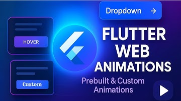 Flutter Web Animation | Hover Effect and Custom Animation