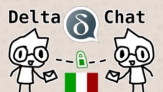 Tutorial in italiano su Delta Chat - Messaggistica istantanea libera e sicura