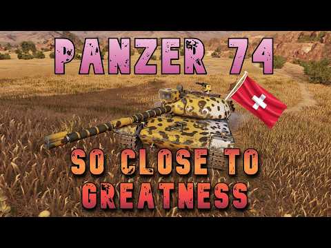 Panzer 74 So Close to Greatness ll Wot Console - World of Tanks Modern Armor