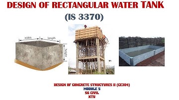 Design of Rectangular Water Tank(IS 3370) ||MOD 5||Design of Concrete Structures 2 ||S6 CE ||KTU