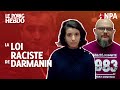 La loi raciste de darmanin