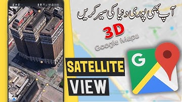 Satellite Google Map 3D Live View || 3D Map Android App 2023 || Google Earth