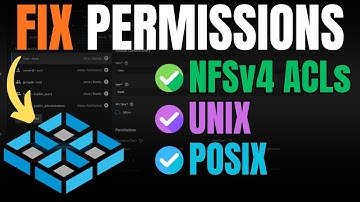 How to Set Up TrueNAS Dataset Permissions (ACLs: NFSv4, UNIX, POSIX)