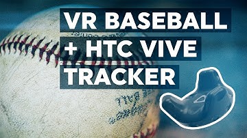 Hey Batter Batter! Baseball Practice with the HTC Vive Tracker (Unity VR 2017 Tutorial)
