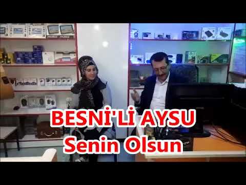 BESNİLİ  AYSU  SENİN OLSUN