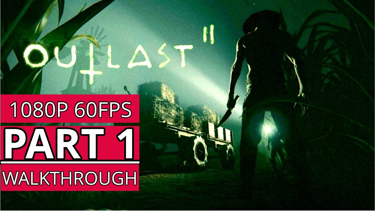 OUTLAST 2 Walkthrough Part 1 No Commentary HD YouTube outlast-2-walkthrough-part-1-no-commentary-hd-youtube