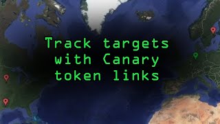 Track a Target Using Canary Token Tracking Links [Tutorial]