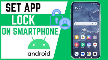 How To Lock Apps On Android Smartphone