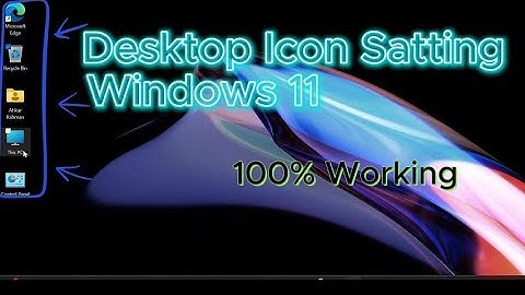 How to Show Desktop Icons on Windows 11 | Windows 11 Missing Desktop Icons