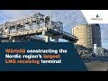 Constructing the Nordic region’s largest LNG receiving terminal | Wärtsilä