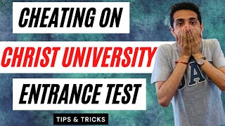 Cheating On Christ University Entrance Test  Tips U0026 Tricks  All You Need To Know  Kavach Khanna