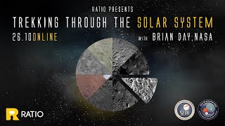 Ratio presents: Trekking through the Solar system [with NASA’s Brian Day]