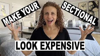 How to Make a Sectional Sofa Look Expensive | 10 Styling Tips