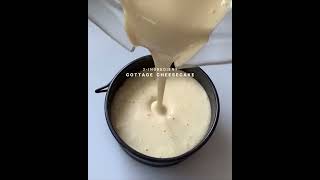3 Ingredient Cottage Cheesecake.. #short
