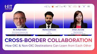 Cross-Border Collaboration: How OIC & Non-OIC Destinations Can Learn from Each Other | HITGS 2026