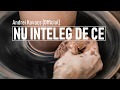 Nu inteleg de ce - Andrei Kovacs