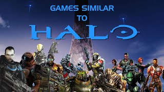 30 Games similar to HALO series (Halo like games) Games like Halo