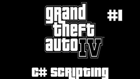 GTA IV C# Scripting Tutorial | Hello World | #1