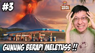 Gunung Meletus di Pom Bensin Baru Kita!! - Gas Station Simulator Tidal Wave - Part 3