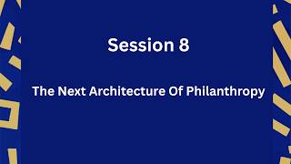 The Next Architecture Of Philanthropy