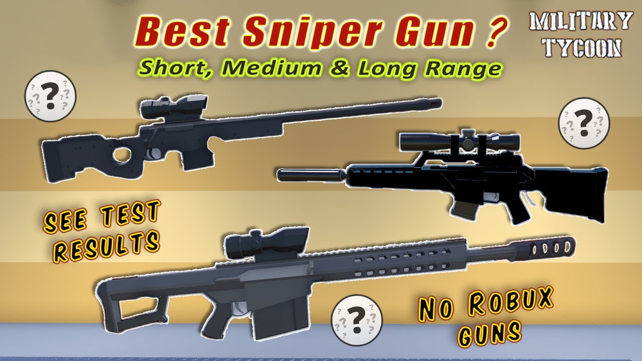 Best Sniper Gun in Military Tycoon Roblox (No Robux) YouTube