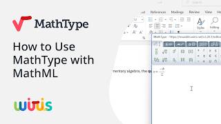 How to Use MathType with MathML