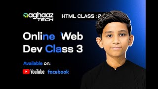 HTML Online Class 3 | Aaghaaz Tech