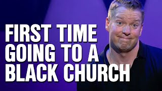 First Time Going To A Black Church
