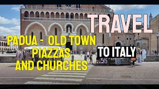 Italy vlog - Padua - Around Piazza del Santo in Old Town - 4K - 2023 #padua #italy