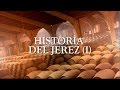 Historia del Jerez (I parte)