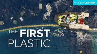 The First Plastic | Cleaning Oceans | The Ocean Cleanup