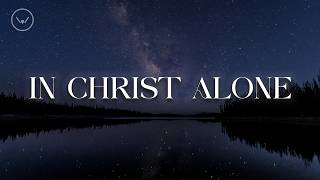 In Christ Alone || 10-Hour Christian Sleep Music | Piano Instrumental for Sleep, Prayer and Worship