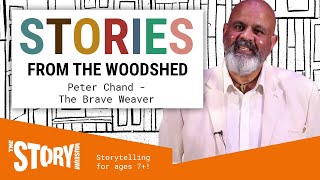 The Brave Weaver - with Peter Chand