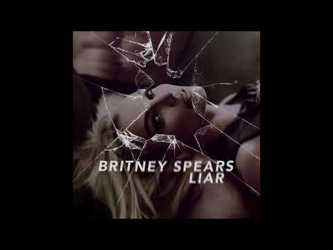 Britney Spears - Liar (2021 Version)