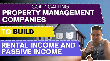Cold Calling Property Management Companies to Build Rental Income, and Passive Income [live]