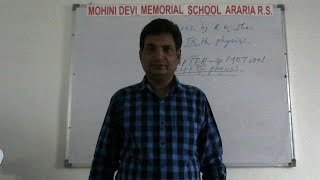 Class:- 9, Subject:- Physics, Chapter:-Motion (By R.K. Jha Sir)