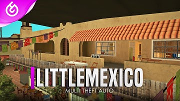 (open.mp/mta) Environment Modding - Little Mexico [#18]