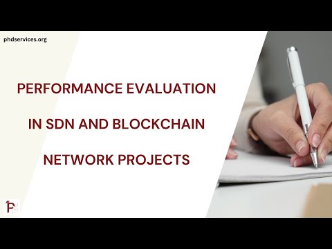 Performance Evaluation in SDN and Blockchain Network Projects