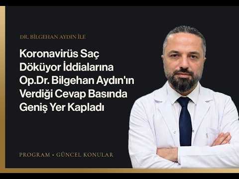 Koronavirüs ve Saç Dökülmesi Hakkında Değerlendirme