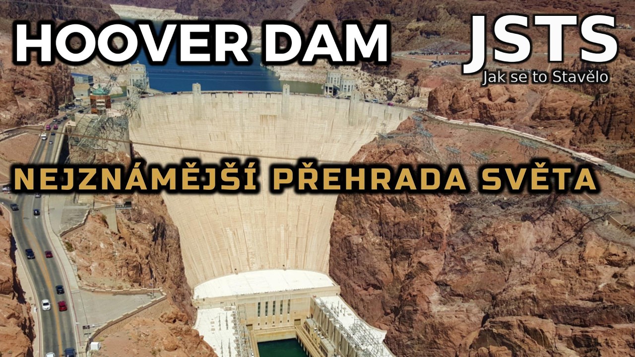 🎧 Jak se to Stavělo (SPECIÁL): Hooverova přehrada – Betonový zázrak uprostřed pouště