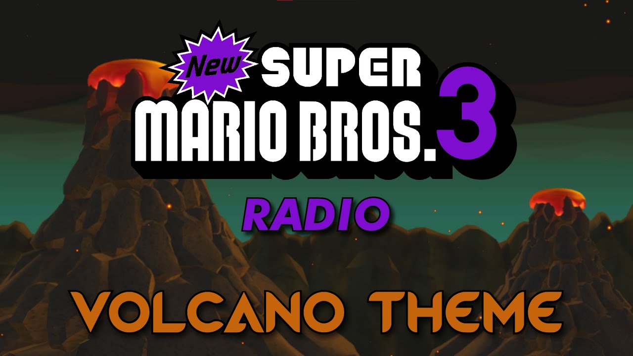 Volcano Theme Extended - NSMB3 Radio