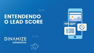 Understanding Lead Scoring | Dinamize