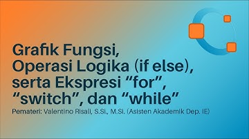 Training GNU Octave #2 –  Grafik Fungsi, Operasi Logika, serta Ekspresi – 4 Maret 2022