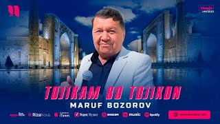 Maruf Bozorov - Tojikam bo tojikon (music version)