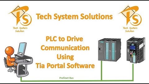 PLC to Drive communication using tia portal software l TIA portal l Siemens