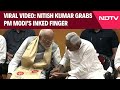 Nitish Kumar Grabs PM's Inked Finger At Nalanda University Opening, Video Is Viral