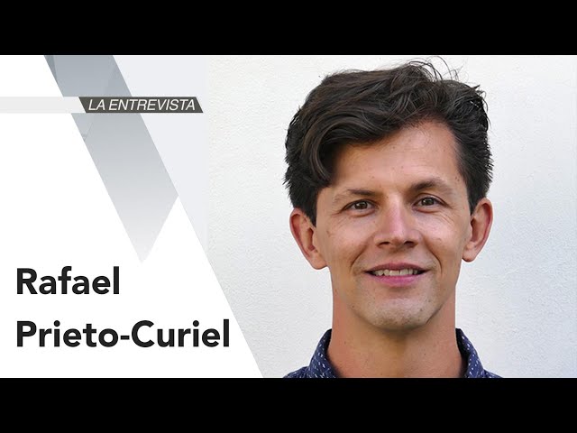 La Entrevista: Rafael Prieto-Curiel, investigador del Complexity Science Hub Vienna