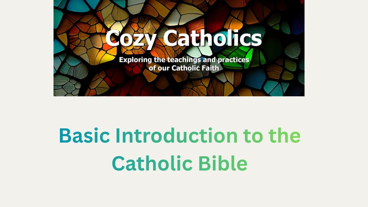 Huddle 2   Basic Introduction to the Catholic Bible