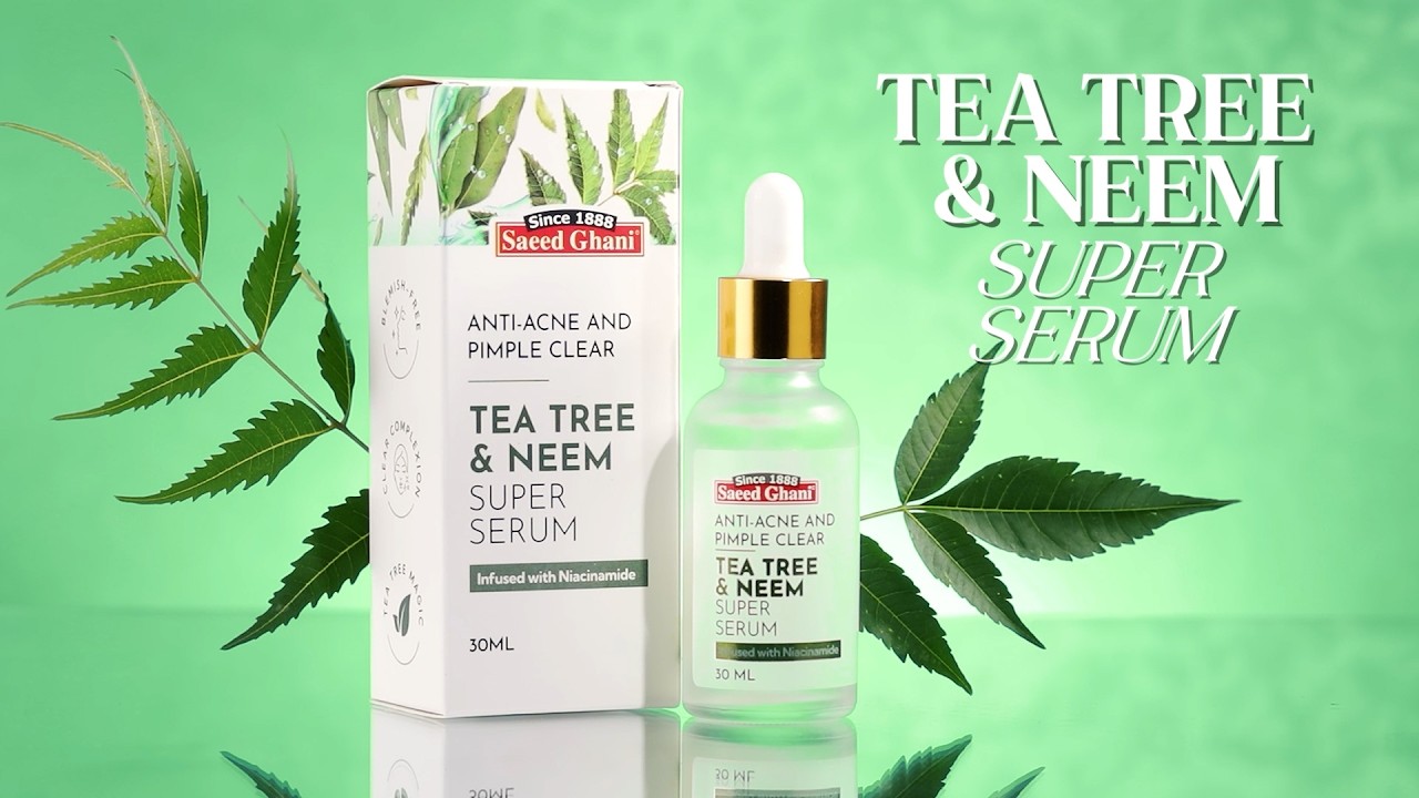 Say Bye to ACNE | Tea Tree & Neem Serum | Saeed Ghani 1888
